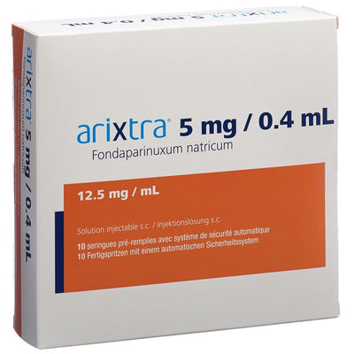 ARIXTRA Inj Lös 5 mg/0.4ml 10 Fertspr 0.4 ml